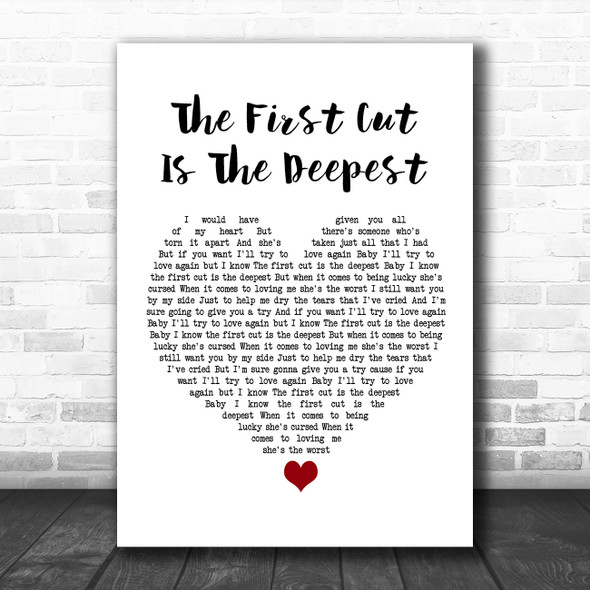 Rod Stewart The First Cut Is The Deepest White Heart Song Lyric Quote Music Print