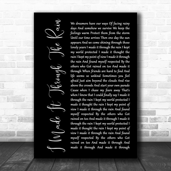 Barry Manilow I Made It Through The Rain Black Script Song Lyric Quote Music Print