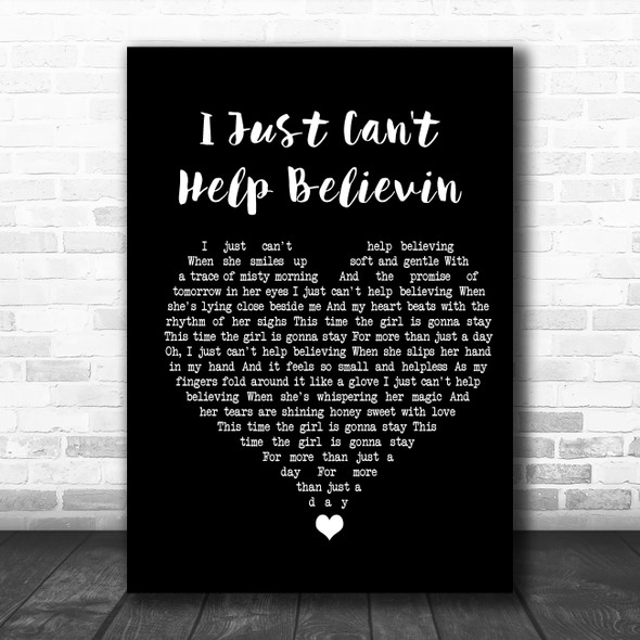 Elvis Presley I Just Can't Help Believin Black Heart Song Lyric Quote Music Print