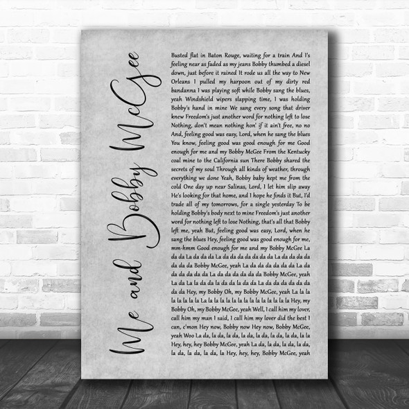 Janis Joplin Me and Bobby McGee Grey Rustic Script Song Lyric Quote Music Print