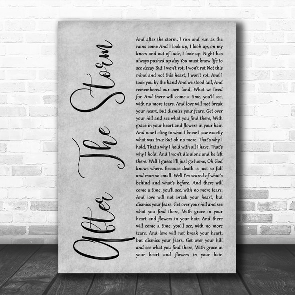 Mumford & Sons After The Storm Grey Rustic Script Song Lyric Quote Music Print