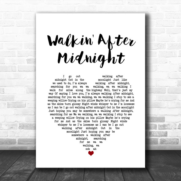 Patsy Cline Walkin' After Midnight White Heart Song Lyric Quote Music Print
