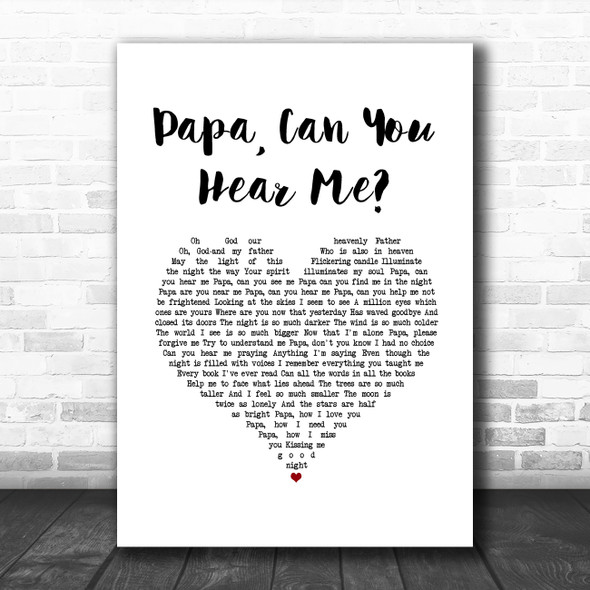 Barbra Streisand Papa, Can You Hear Me White Heart Song Lyric Quote Music Print