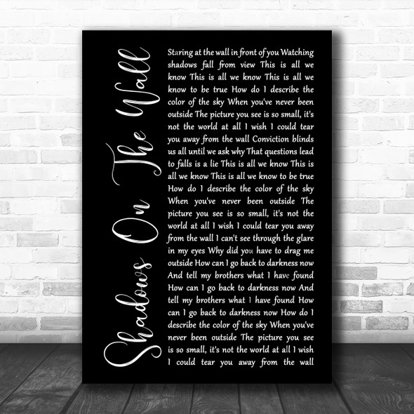 Blacktop Mojo Shadows On The Wall Black Script Song Lyric Quote Music Print