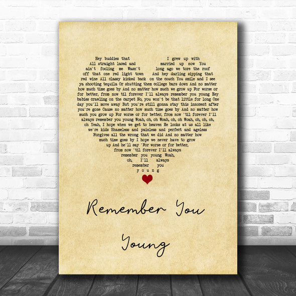 Thomas Rhett Remember You Young Vintage Heart Song Lyric Quote Music Print