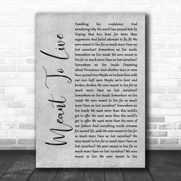 Switchfoot Meant To Live Grey Rustic Script Song Lyric Quote Music Print