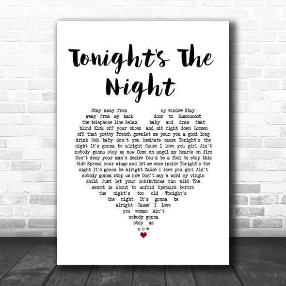 Rod Stewart Tonight's The Night White Heart Song Lyric Quote Music Print