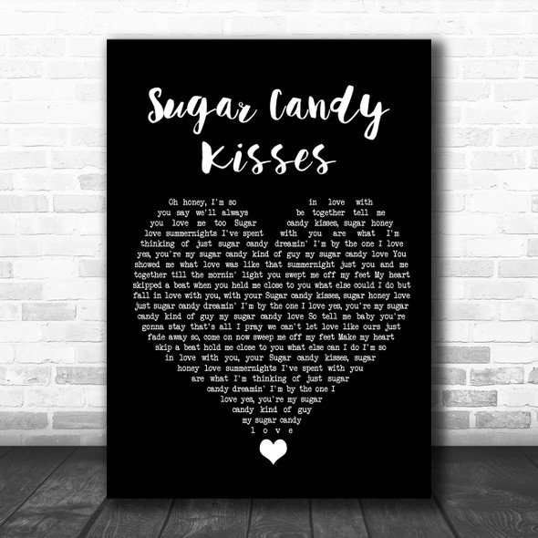 Mac & Katie Kissoon Sugar Candy Kisses Black Heart Song Lyric Quote Music Print