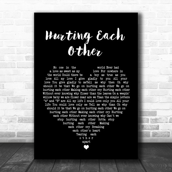 The Carpenters Hurting Each Other Black Heart Song Lyric Quote Music Print