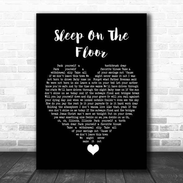 The Lumineers Sleep On The Floor Black Heart Song Lyric Quote Music Print
