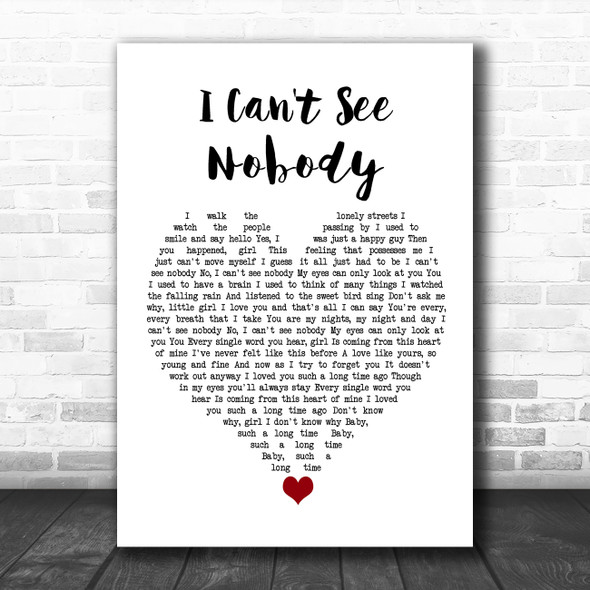 Bee Gees I Can't See Nobody White Heart Song Lyric Quote Music Print