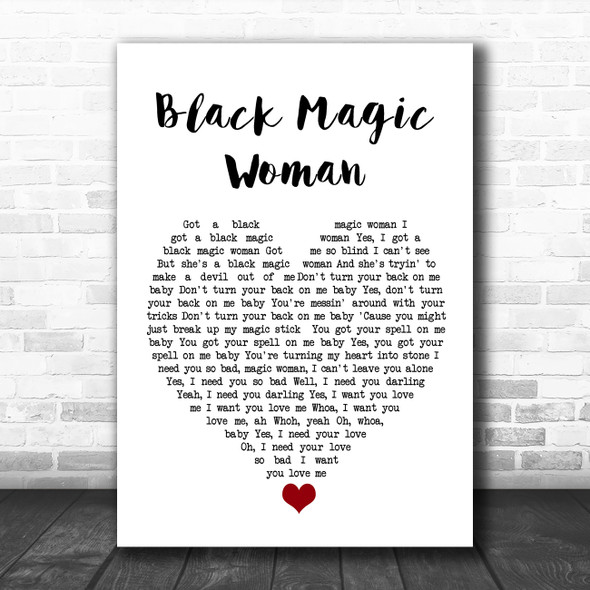 Fleetwood Mac Black Magic Woman White Heart Song Lyric Quote Music Print