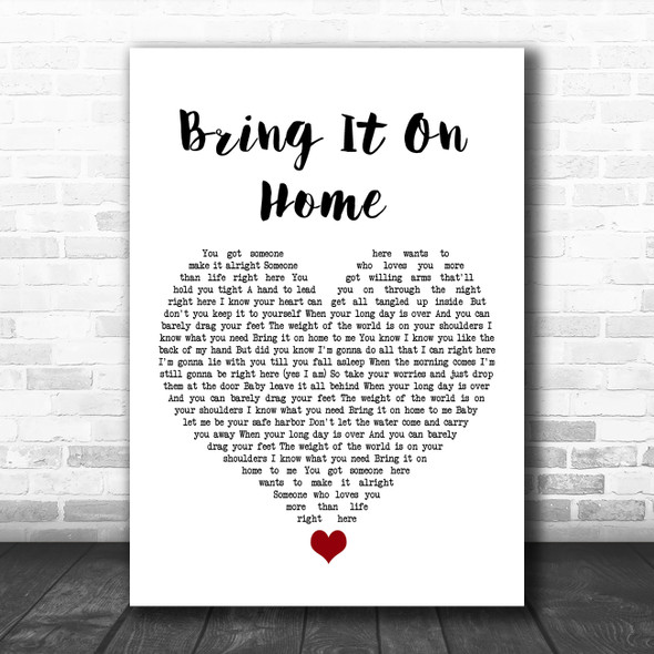 Little Big Town Bring It On Home White Heart Song Lyric Quote Music Print