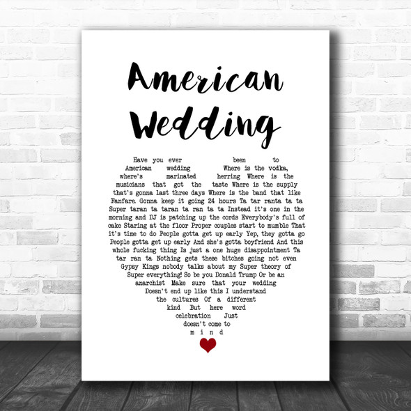 Gogol Bordello American Wedding White Heart Song Lyric Quote Music Print