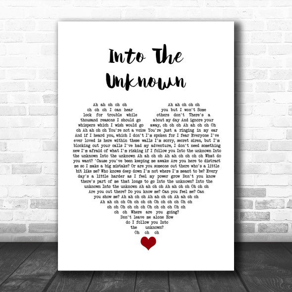 Idina Menzel Into The Unknown White Heart Song Lyric Quote Music Print