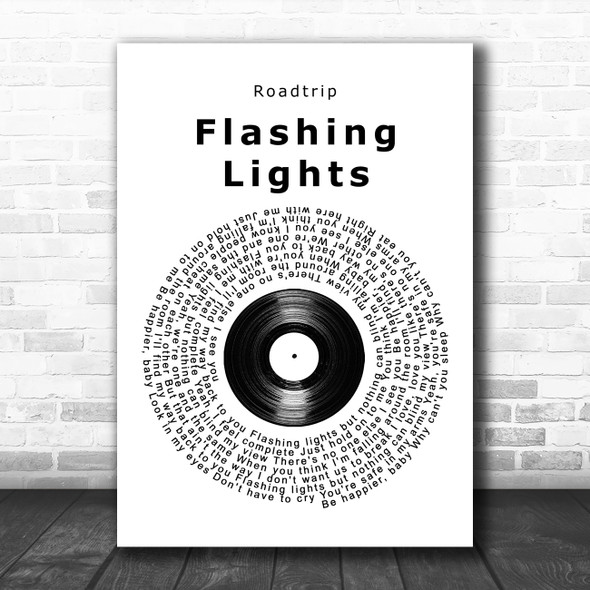 Roadtrip Flashing Lights Vinyl Record Song Lyric Quote Music Print