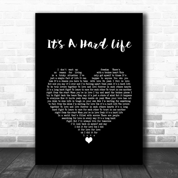 Queen It's A Hard Life Black Heart Song Lyric Quote Music Print