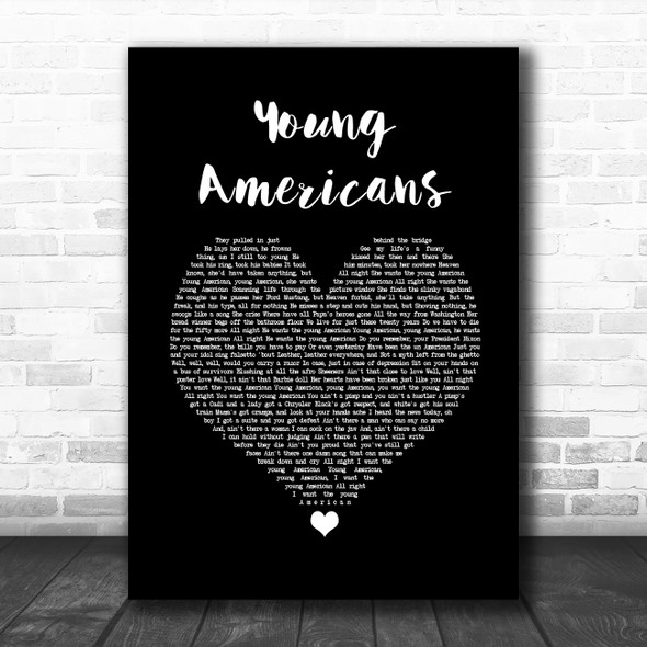 David Bowie Young Americans Black Heart Song Lyric Quote Music Print