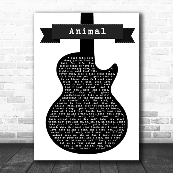 Def Leppard Animal Black & White Guitar Song Lyric Quote Music Print