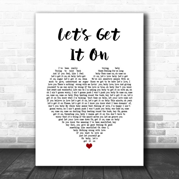 Marvin Gaye Let's Get It On White Heart Song Lyric Quote Music Print