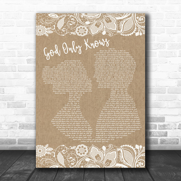 The Beach Boys God Only Knows Burlap & Lace Song Lyric Music Wall Art Print