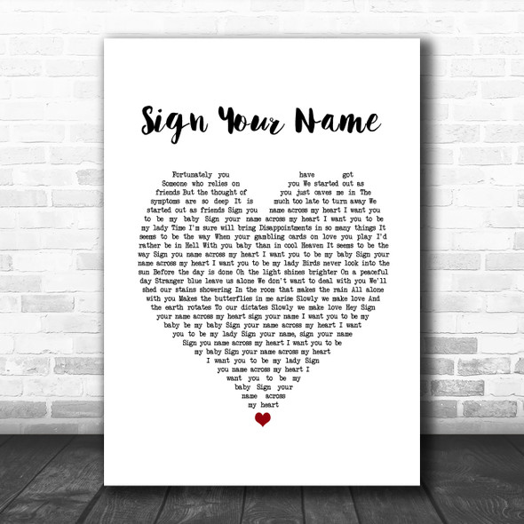 Terence Trent D'Arby Sign Your Name White Heart Song Lyric Quote Music Print