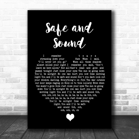 Taylor Swift Safe and Sound Black Heart Song Lyric Quote Music Print