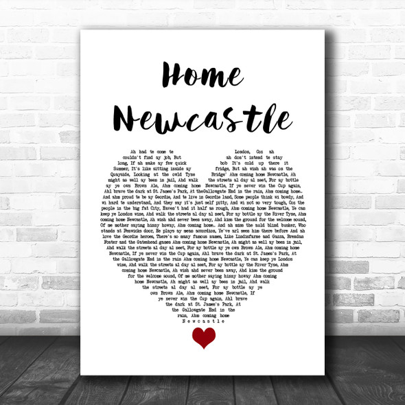 Busker Home Newcastle White Heart Song Lyric Quote Music Print