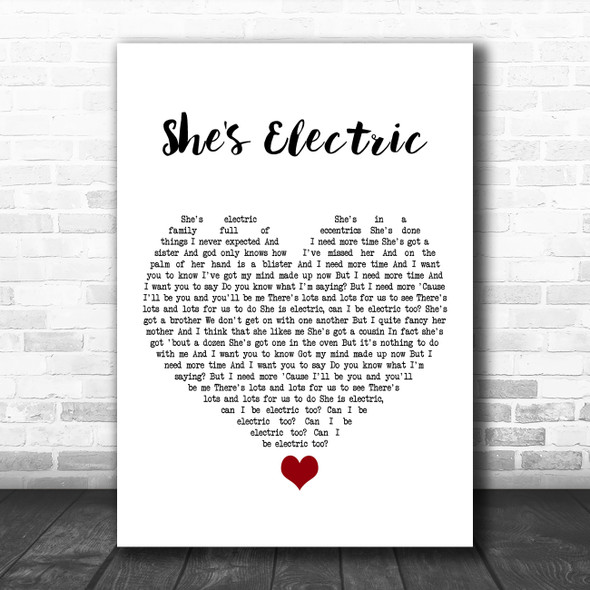 Oasis She's Electric White Heart Song Lyric Quote Music Print