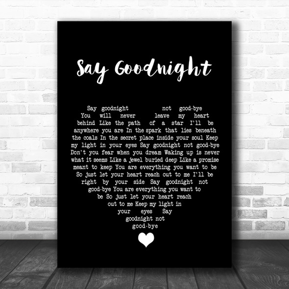 Beth Nielsen Chapman Say Goodnight Black Heart Song Lyric Quote Music Print