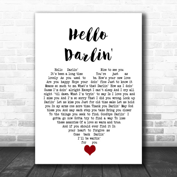 Daniel O'Donnell Hello Darlin' White Heart Song Lyric Quote Music Print