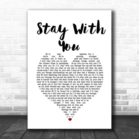 John Legend Stay With You White Heart Song Lyric Quote Music Print