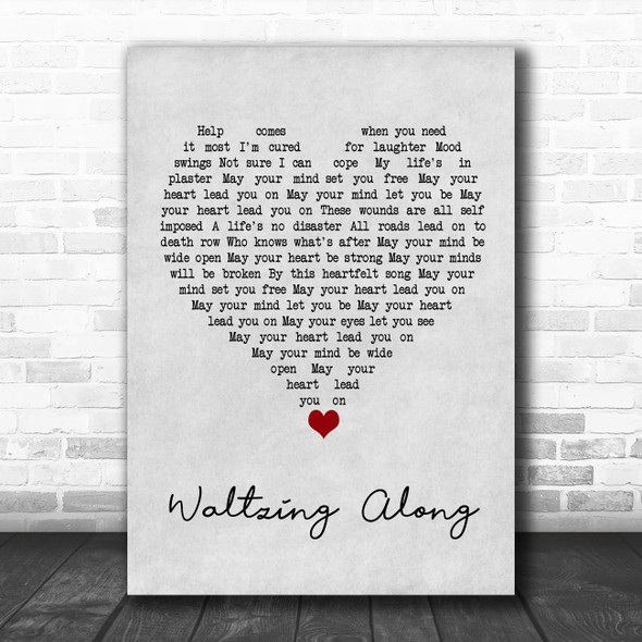 James Waltzing Along Grey Heart Song Lyric Quote Music Print