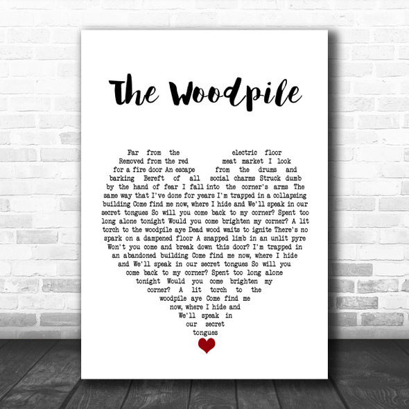 Frightened Rabbit The Woodpile White Heart Song Lyric Quote Music Print