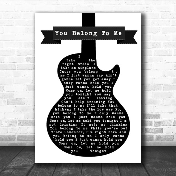 Bryan Adams You Belong To Me Black & White Guitar Song Lyric Music Wall Art Print