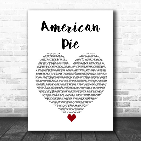 Don McLean American Pie White Heart Song Lyric Quote Music Print