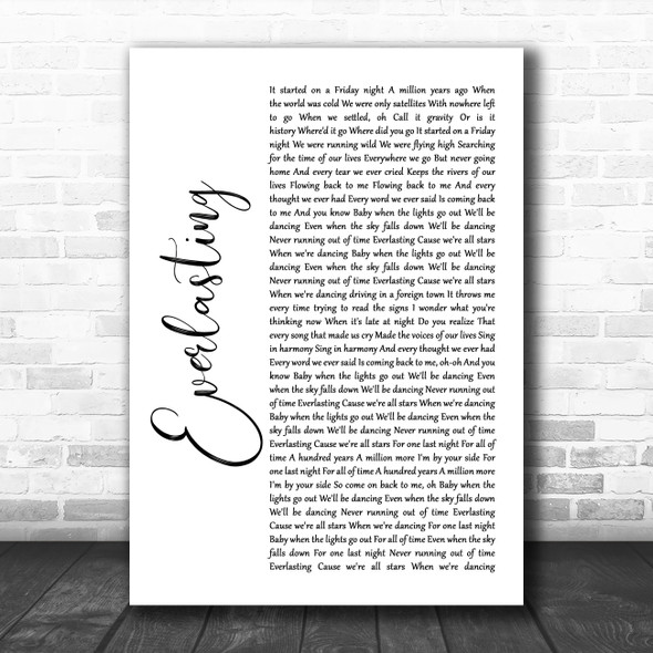 Take That Everlasting White Script Song Lyric Quote Music Print
