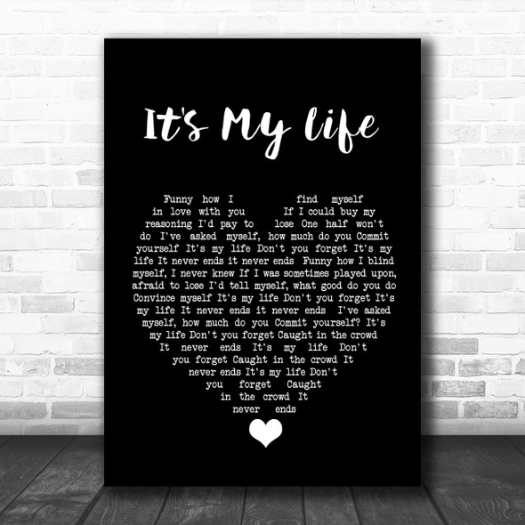 Talk Talk It's My Life Black Heart Song Lyric Quote Music Print