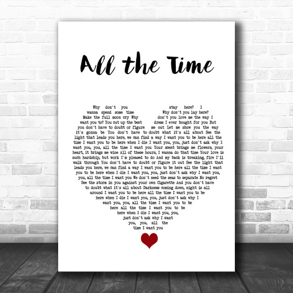 The Kooks All the Time White Heart Song Lyric Quote Music Print