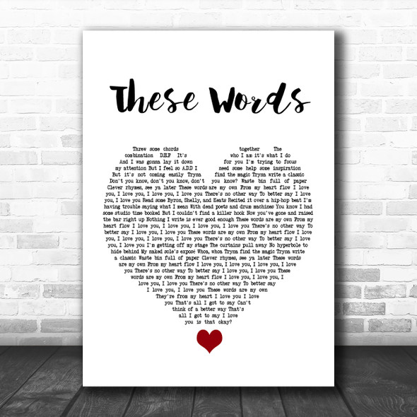 Natasha Bedingfield These Words White Heart Song Lyric Quote Music Print