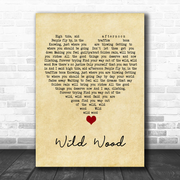 Paul Weller Wild Wood Vintage Heart Song Lyric Quote Music Print