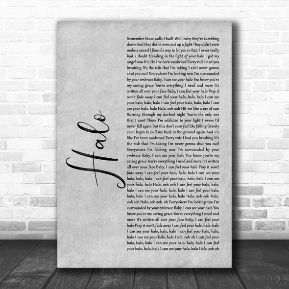 Beyonce Halo Grey Rustic Script Song Lyric Quote Music Print