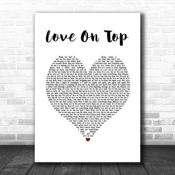 Beyonce Love On Top White Heart Song Lyric Quote Music Print