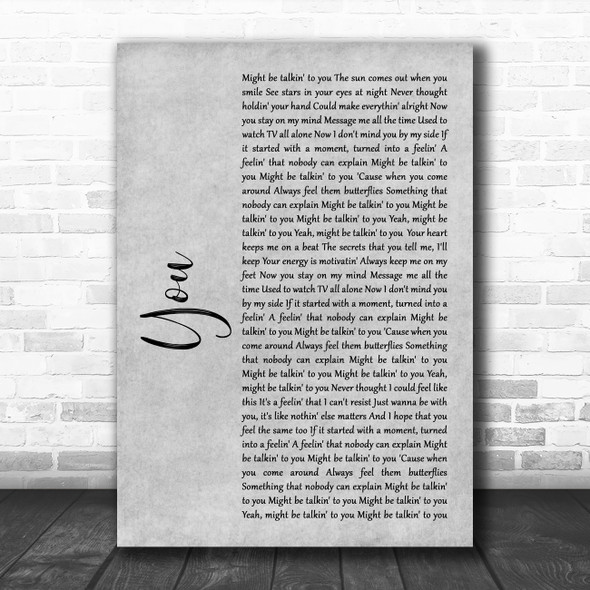 Dynamite ft Post Malone You Grey Rustic Script Song Lyric Quote Music Print