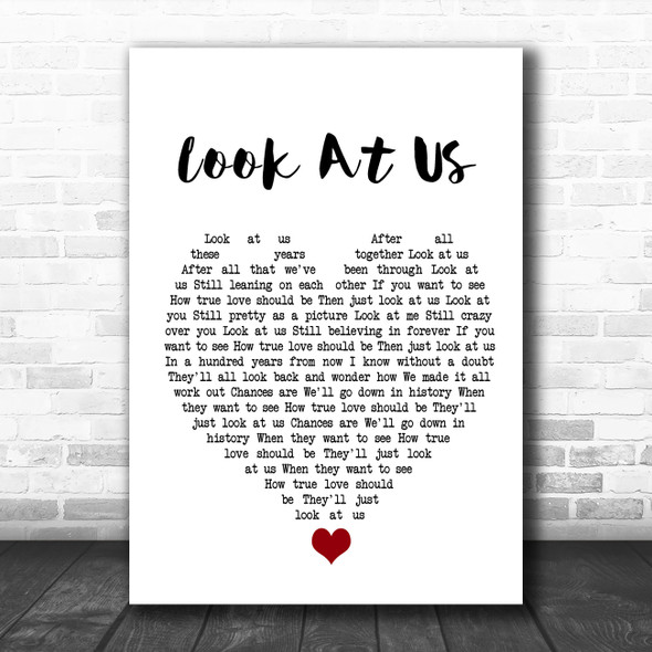 Vince Gill Look At Us White Heart Song Lyric Quote Music Print