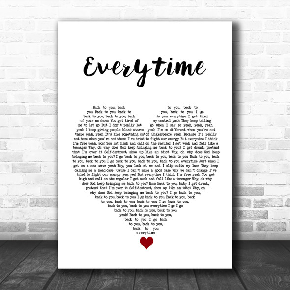 Ariana Grande Everytime White Heart Song Lyric Quote Music Print