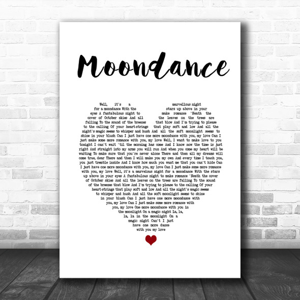 Van Morrison Moondance White Heart Song Lyric Quote Music Print
