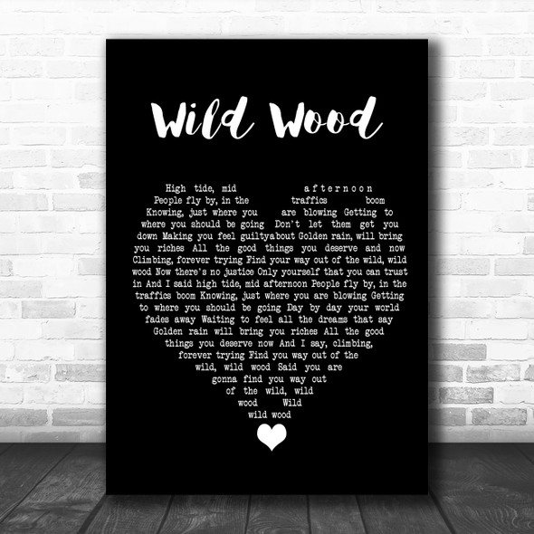 Paul Weller Wild Wood Black Heart Song Lyric Quote Music Print