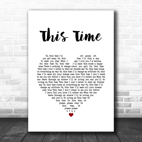 Wet Wet Wet This Time White Heart Song Lyric Quote Music Print
