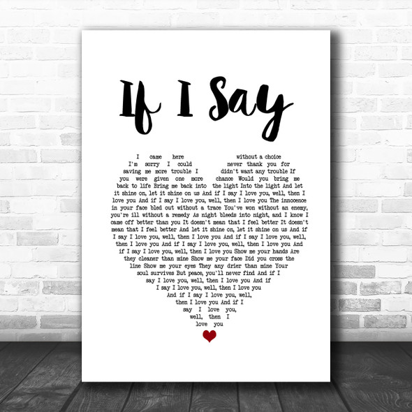Mumford & Sons If I Say White Heart Song Lyric Quote Music Print